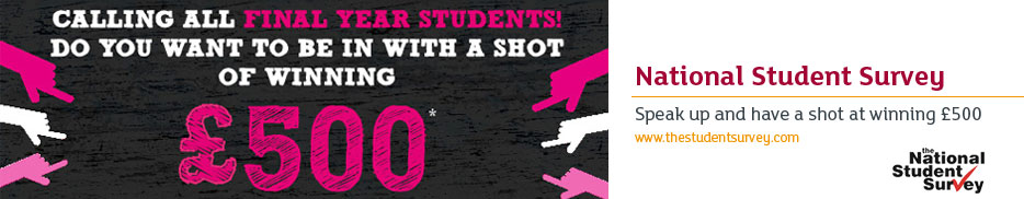 National Student Survey - Speak up and have a shot at winning £500