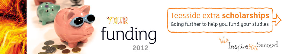 Teesside extra scholarships - Going further to help you fund your studies