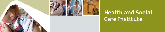 Health and Social Care Institute. Link to About the institute.