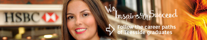 Link to We Inspire you Succeed - Follow the career paths of Teesside graduates.