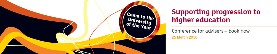 Supporting progression to higher education - Conference for advisers - book now - 25 March