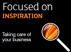 Focused on inspiration: Taking care of your business
