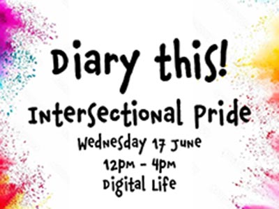 Intersectional Pride on campus. Link to Intersectional Pride.