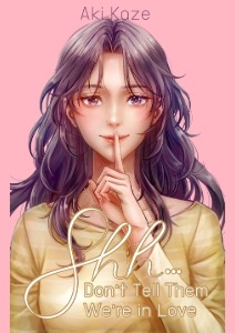 Shh...Don't Tell Them We're in Love: A Sapphic Romance