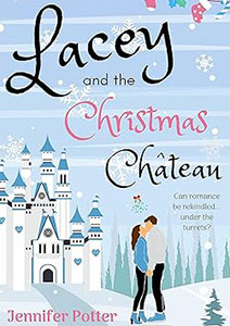 Lacey and the Christmas Chateau