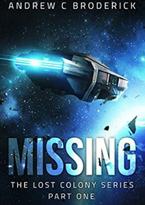 Missing: The Lost Colony Series, Part One 